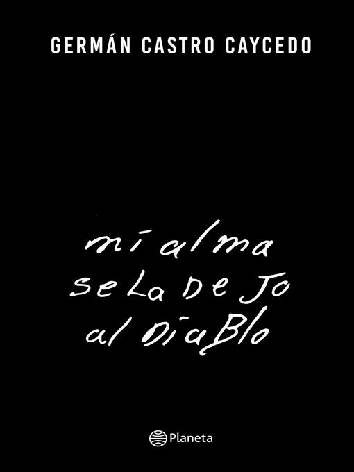 Detalles del título Mi alma se la dejo al diablo de Germán Castro Caycedo - Lista de espera